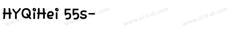 HYQiHei 55s字体转换
